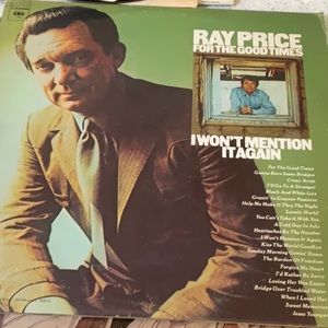 Ray Price “For the Good Times and I won’t mention it again” 2 vinyl album set .